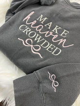Load image into Gallery viewer, Make Heaven Crowded Bow Sweatshirt or Tee Comfort Colors Shirt Jerzees Crewneck Christian Faith Apparel Gift Religious Quote