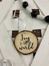 Load image into Gallery viewer, Wood Christmas Ornaments - Oh Holy Night, Sleep in heavenly peace, Joy to the World - handcrafted.