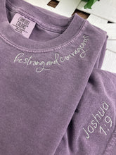 Load image into Gallery viewer, Be strong and courageous Joshua 1:9 Christian Bible Scripture Embroidered Shirt - Mom - Grammy - Comfort Colors Embroidered - Mommy