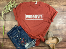 Load image into Gallery viewer, Whosoever T-Shirt - John 3:16 Bible Verse Bella Canvas Tee - Christian Faith-Inspired Shirt