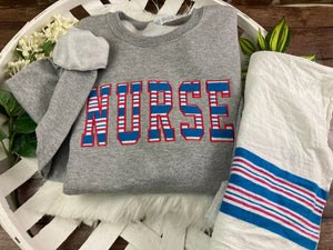 BULK ORDER of 10 or more - Nurse sweatshirt from Baby  - Hospital Blanket - Labor and Delivery RN NICU - Fabric Keepsake Sweatshirts - Applique