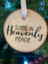 Load image into Gallery viewer, Wood Christmas Ornaments - Oh Holy Night, Sleep in heavenly peace, Joy to the World - handcrafted.
