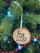 Load image into Gallery viewer, Wood Christmas Ornaments - Oh Holy Night, Sleep in heavenly peace, Joy to the World - handcrafted.
