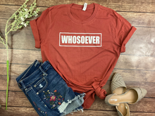 Load image into Gallery viewer, Whosoever T-Shirt - John 3:16 Bible Verse Bella Canvas Tee - Christian Faith-Inspired Shirt
