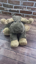 Load and play video in Gallery viewer, 2lbs -15lbs Weighted  Moose Stuffed Minky Animal Lap Pad -for Comfort, Special Needs, Sleep, Anxiety and Stress Relief - Custom Made
